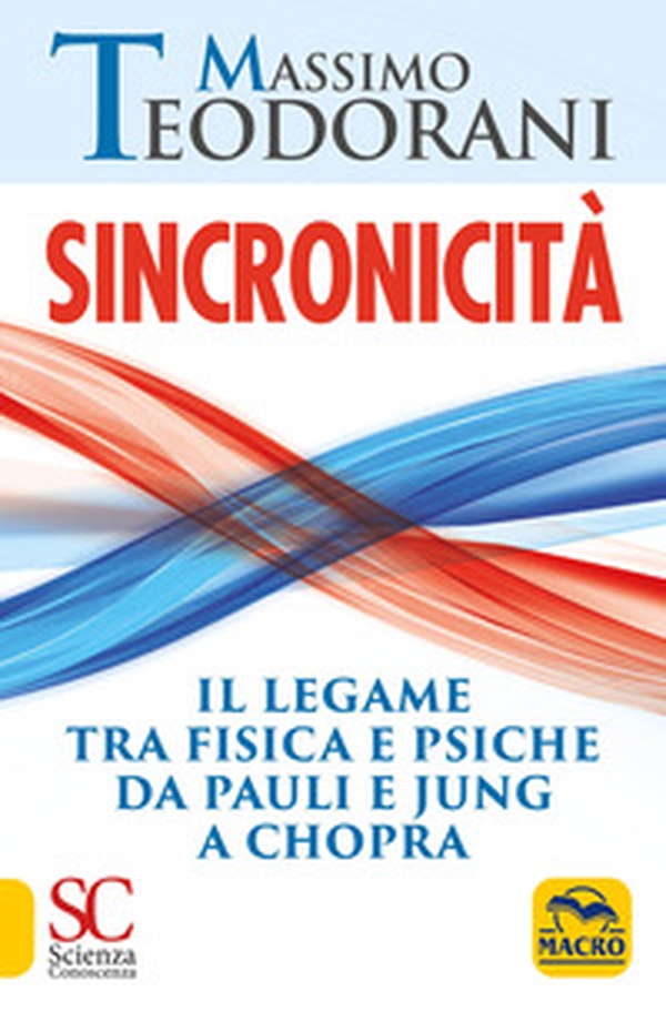 Sincronicità. Il legame tra fisica e psiche. Da Pauli e Jung a Chopra - Librerie.coop Sincronicità. Il legame tra fisica e psiche. Da Pauli e Jung a Chopra - Librerie.coop