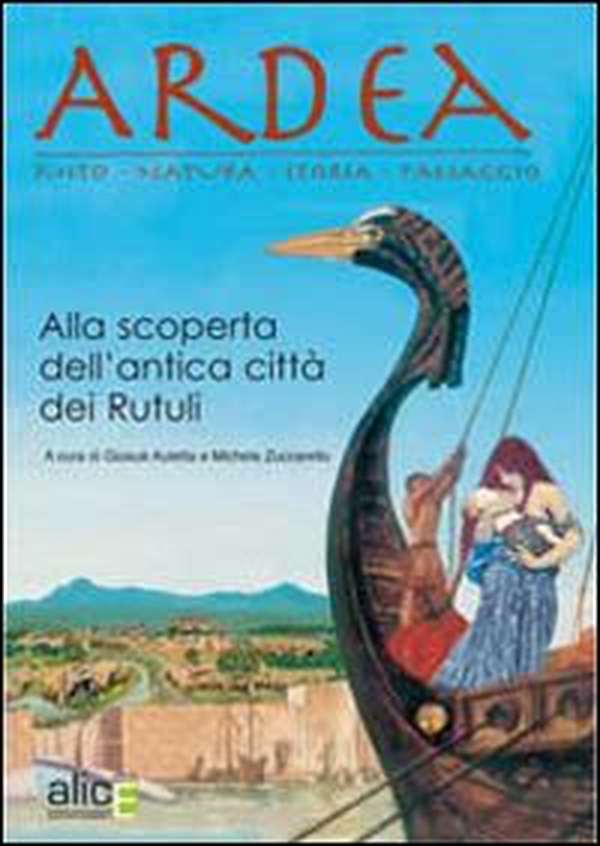Ardea. Alla scoperta dell'antica città dei Rutuli - Librerie.coop Ardea. Alla scoperta dell'antica città dei Rutuli - Librerie.coop