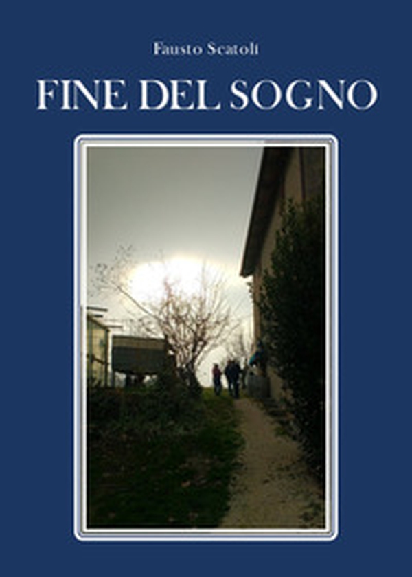 Fine del sogno - Librerie.coop Fine del sogno - Librerie.coop