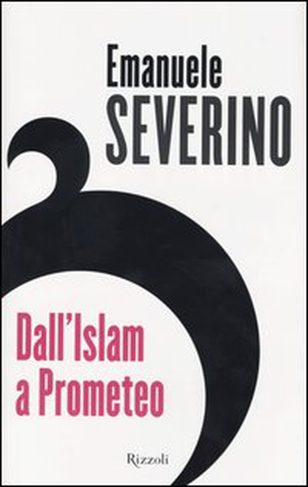 Dall'Islam a Prometeo - Librerie.coop Dall'Islam a Prometeo - Librerie.coop