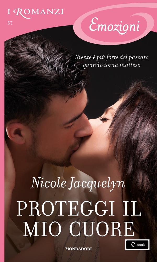 Proteggi il mio cuore (I Romanzi Emozioni) - Librerie.coop Proteggi il mio cuore (I Romanzi Emozioni) - Librerie.coop