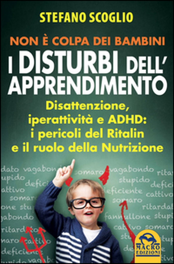Non è colpa dei bambini. I disturbi dell'apprendimento - Librerie.coop Non è colpa dei bambini. I disturbi dell'apprendimento - Librerie.coop
