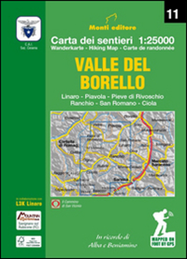 Valle del Borello. Linaro - Piavola - Pieve di Rivoschio Ranchio - San Romano - Ciola - Librerie.coop Valle del Borello. Linaro - Piavola - Pieve di Rivoschio Ranchio - San Romano - Ciola - Librerie.coop