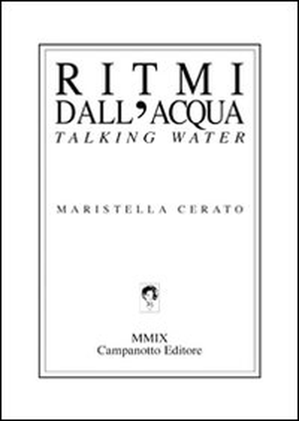 Ritmi dell'acqua. Talking water - Librerie.coop Ritmi dell'acqua. Talking water - Librerie.coop