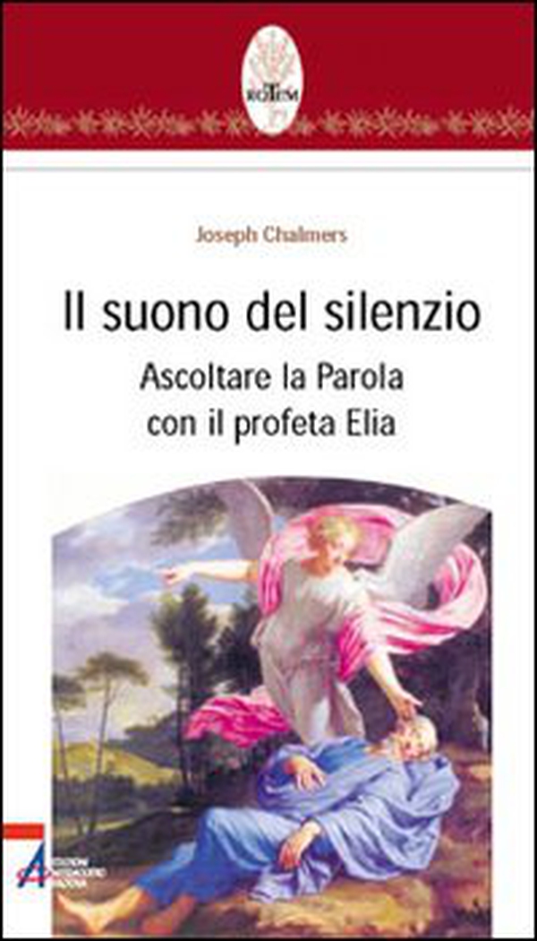Il suono del silenzio. Ascoltare la parola con il profeta Elia - Librerie.coop Il suono del silenzio. Ascoltare la parola con il profeta Elia - Librerie.coop