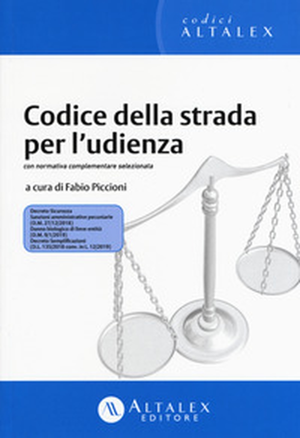 Codice della strada per l'udienza. Con normativa complementare selezionata - Librerie.coop Codice della strada per l'udienza. Con normativa complementare selezionata - Librerie.coop