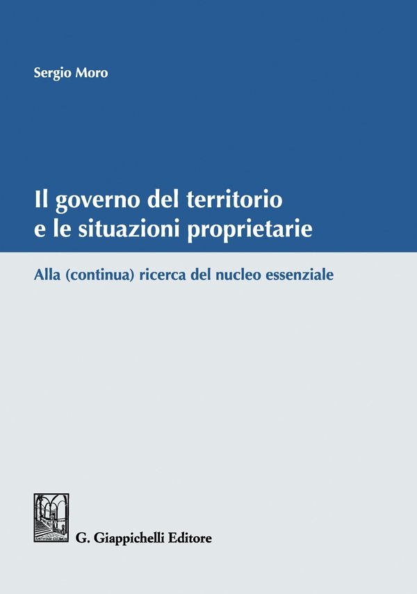 Il governo del territorio e le situazioni proprietarie - Librerie.coop Il governo del territorio e le situazioni proprietarie - Librerie.coop