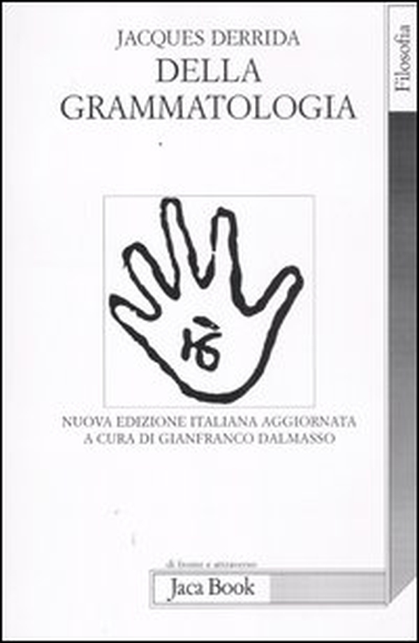 Della grammatologia - Librerie.coop Della grammatologia - Librerie.coop