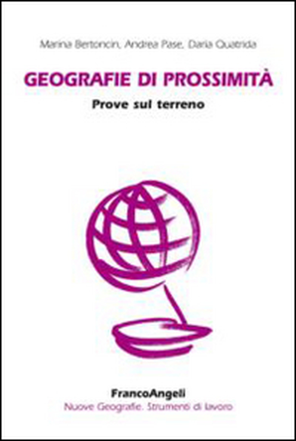 Geografie di prossimità. Prove sul terreno - Librerie.coop Geografie di prossimità. Prove sul terreno - Librerie.coop