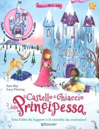 Il castello di ghiaccio della principessa. Giocokit 3D - Librerie.coop