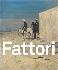 Fattori. Catalogo della mostra (Padova, 24 ottobre 2015-28 marzo 2016) - Librerie.coop