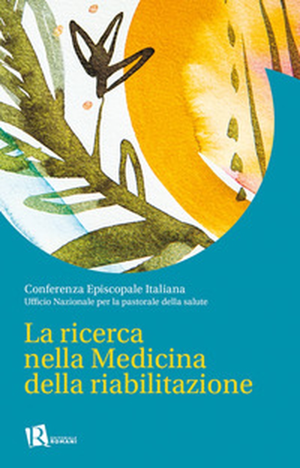 La ricerca nella medicina della riabilitazione - Librerie.coop La ricerca nella medicina della riabilitazione - Librerie.coop