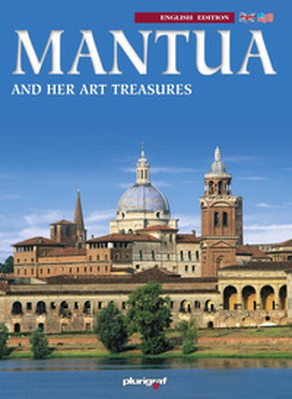 Mantua and her art treasures - Librerie.coop Mantua and her art treasures - Librerie.coop
