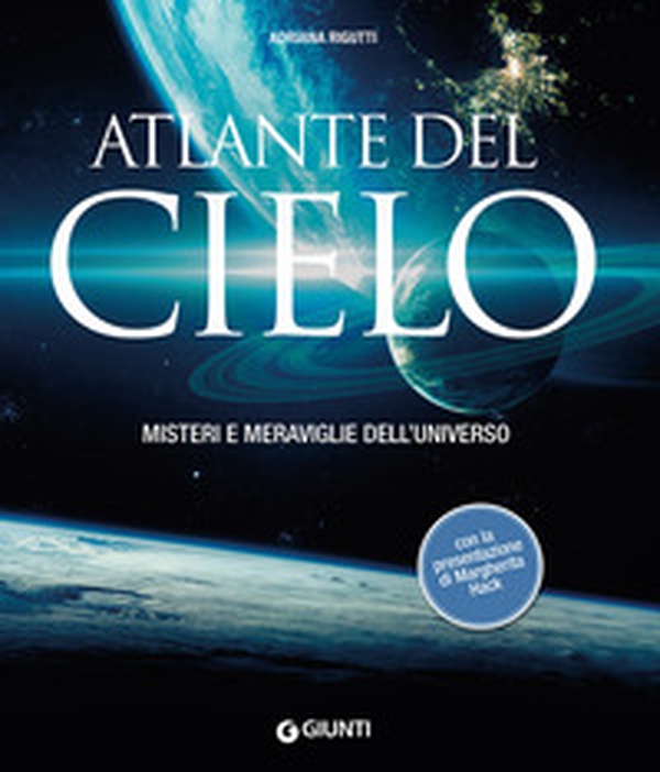 Atlante del cielo. Misteri e meraviglie dell'universo - Librerie.coop Atlante del cielo. Misteri e meraviglie dell'universo - Librerie.coop