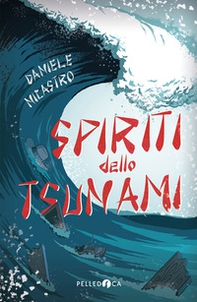 Spiriti dello tsunami - Librerie.coop
