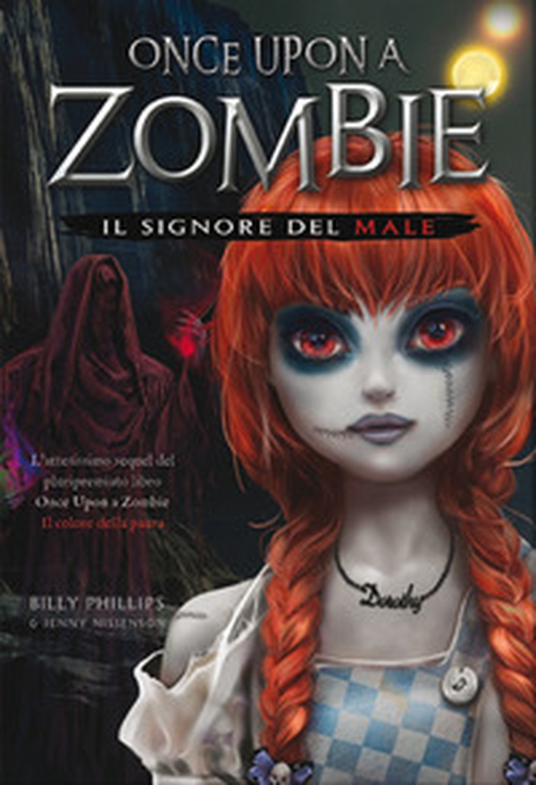 Il signore del male. Once upon a zombie - Vol. 2 - Librerie.coop Il signore del male. Once upon a zombie - Vol. 2 - Librerie.coop