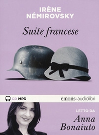 Suite francese letto da Anna Bonaiuto. Audiolibro. CD Audio formato MP3 - Librerie.coop