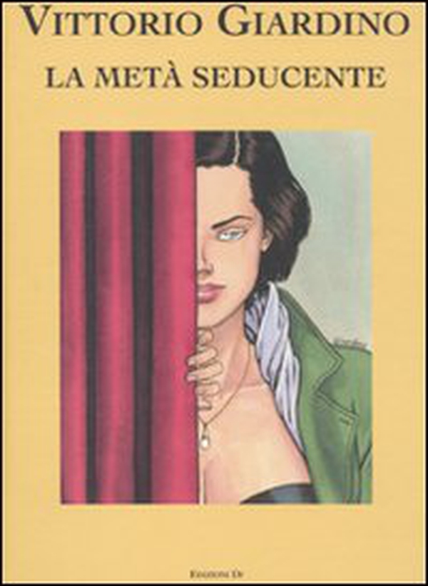 La metà seducente - Librerie.coop La metà seducente - Librerie.coop