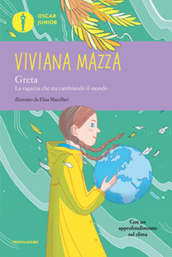 Greta. La ragazza che sta cambiando il mondo - Librerie.coop Greta. La ragazza che sta cambiando il mondo - Librerie.coop