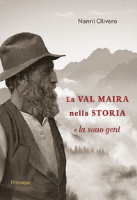 La Val Maira nella storia e la sua gente - Librerie.coop