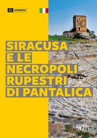 Siracusa e le necropoli rupestri di Pantalica - Librerie.coop