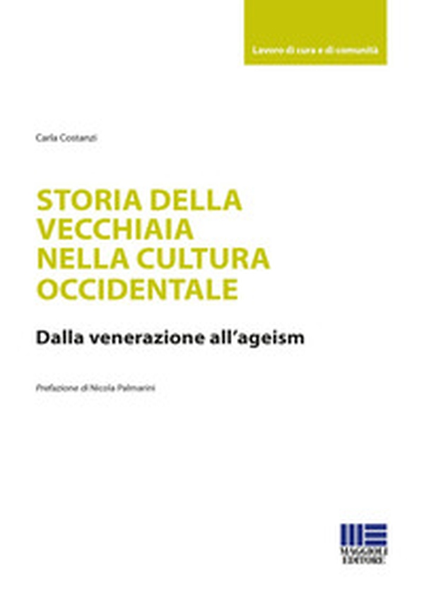 Storia della vecchiaia nella cultura occidentale - Librerie.coop Storia della vecchiaia nella cultura occidentale - Librerie.coop