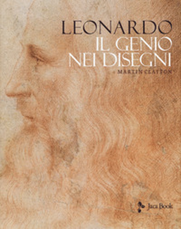 Leonardo. Il genio nei disegni - Librerie.coop Leonardo. Il genio nei disegni - Librerie.coop