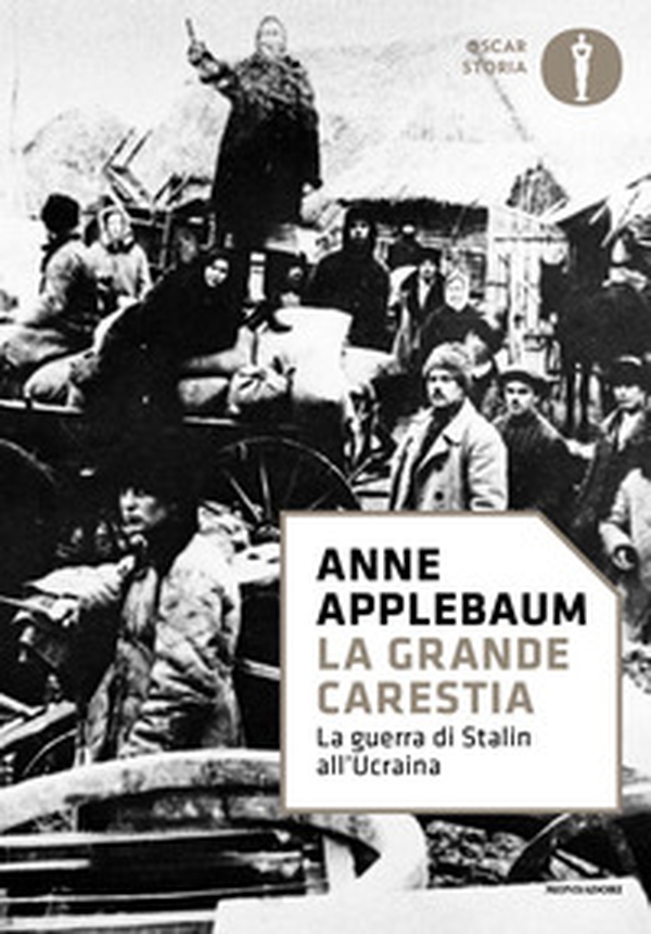 La grande carestia. La guerra di Stalin all'Ucraina - Librerie.coop La grande carestia. La guerra di Stalin all'Ucraina - Librerie.coop