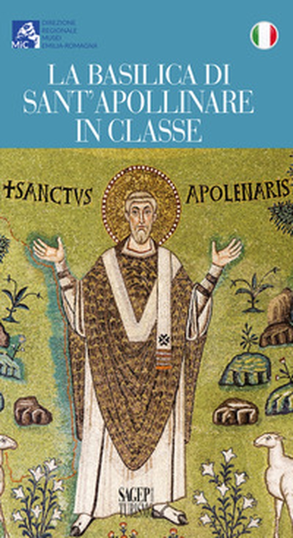 La Basilica di Sant'Apollinare in Classe - Librerie.coop La Basilica di Sant'Apollinare in Classe - Librerie.coop