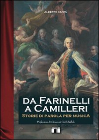 Da Farinelli a Camilleri. Storie di parola per musica - Librerie.coop