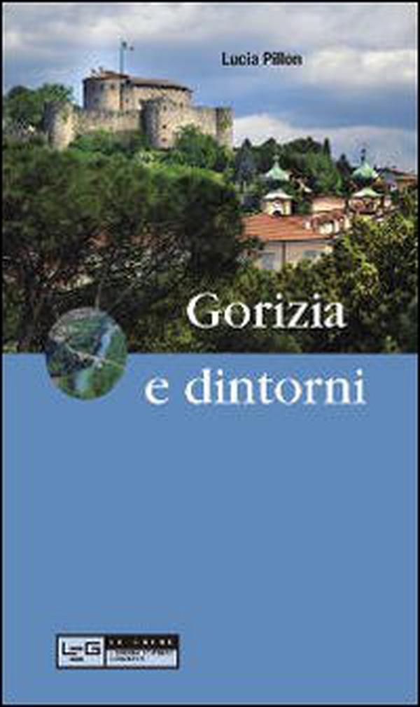 Gorizia e dintorni - Librerie.coop Gorizia e dintorni - Librerie.coop