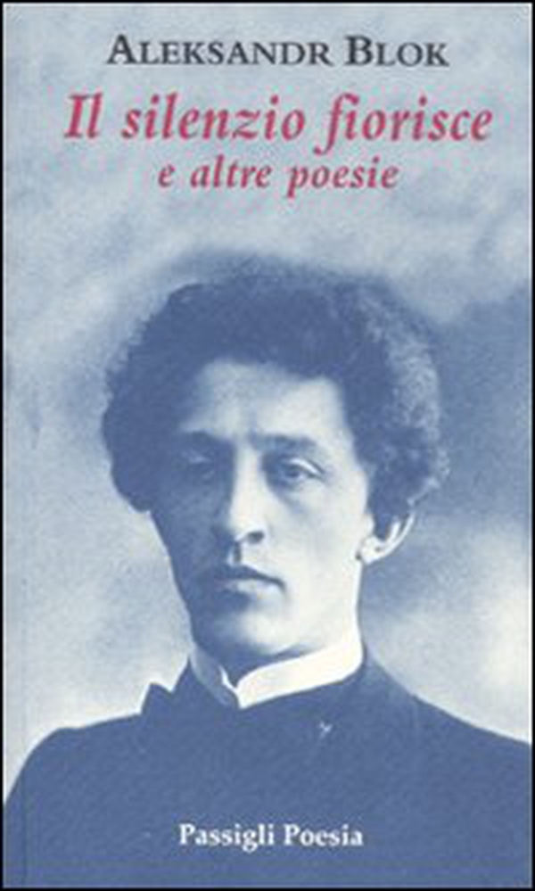 Il silenzio fiorisce e altre poesie - Librerie.coop Il silenzio fiorisce e altre poesie - Librerie.coop