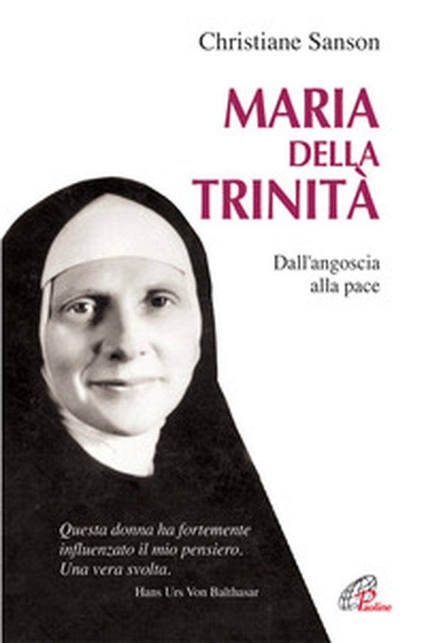 Maria della Trinità. Dall'angoscia alla pace - Librerie.coop Maria della Trinità. Dall'angoscia alla pace - Librerie.coop