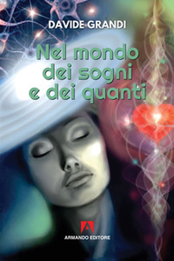 Nel mondo dei sogni e dei quanti - Librerie.coop Nel mondo dei sogni e dei quanti - Librerie.coop