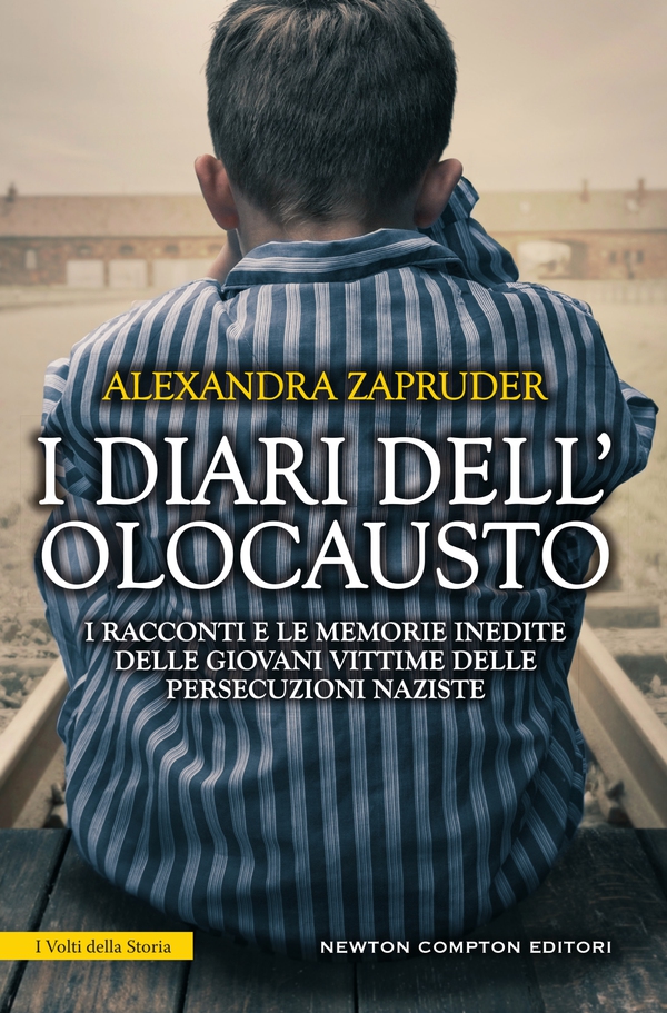 I diari dell'Olocausto - Librerie.coop I diari dell'Olocausto - Librerie.coop