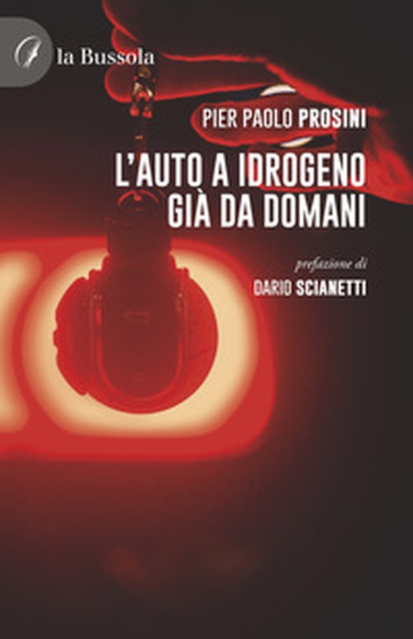 L'auto a idrogeno già da domani - Librerie.coop L'auto a idrogeno già da domani - Librerie.coop