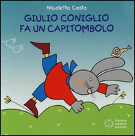 Giulio Coniglio fa un capitombolo - Librerie.coop