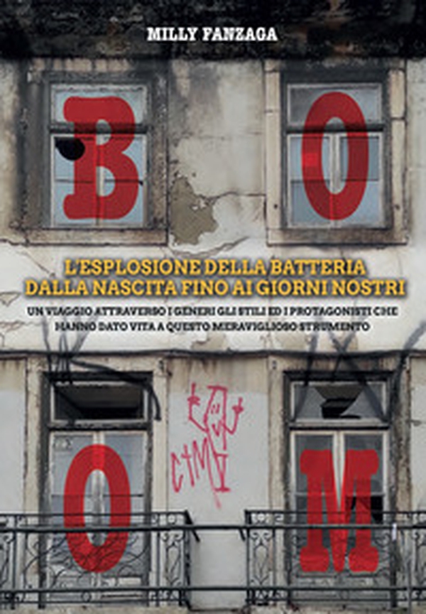 L'esplosione della batteria dalla nascita fino ai giorni nostri. Un viaggio attraverso i generi, gli stili ed i protagonisti che hanno dato vita a questo meraviglioso strumento - Librerie.coop L'esplosione della batteria dalla nascita fino ai giorni nostri. Un viaggio attraverso i generi, gli stili ed i protagonisti che hanno dato vita a questo meraviglioso strumento - Librerie.coop