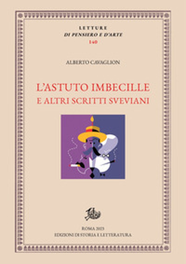 L'astuto imbecille e altri scritti sveviani - Librerie.coop L'astuto imbecille e altri scritti sveviani - Librerie.coop
