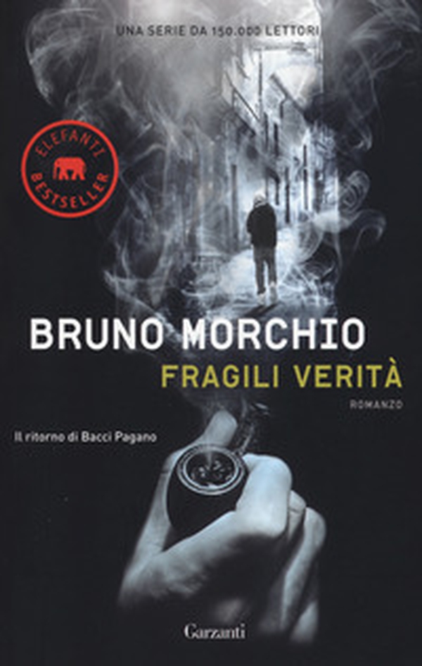Fragili verità. Il ritorno di Bacci Pagano - Librerie.coop Fragili verità. Il ritorno di Bacci Pagano - Librerie.coop