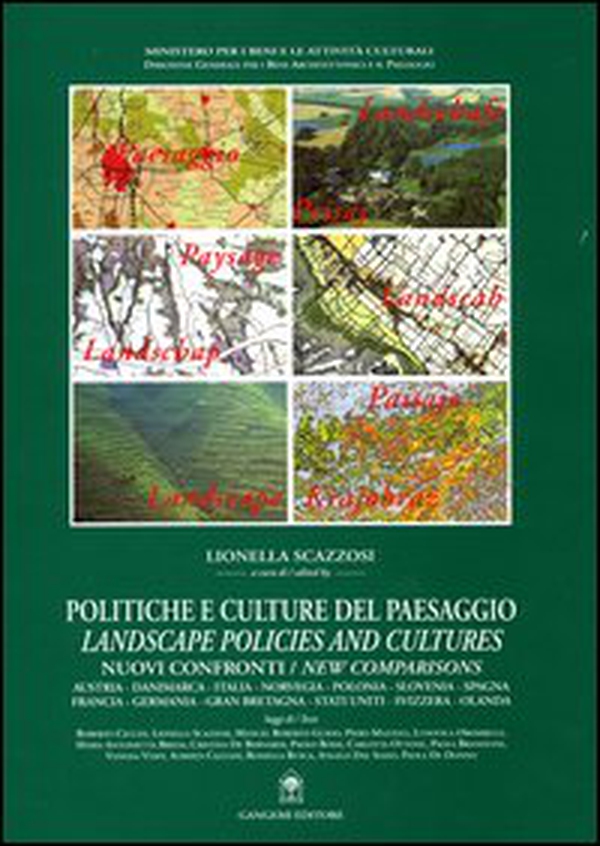 Politiche e culture del paesaggio-Landscape policies and cultures. Nuovi confronti-New comparisons - Librerie.coop Politiche e culture del paesaggio-Landscape policies and cultures. Nuovi confronti-New comparisons - Librerie.coop