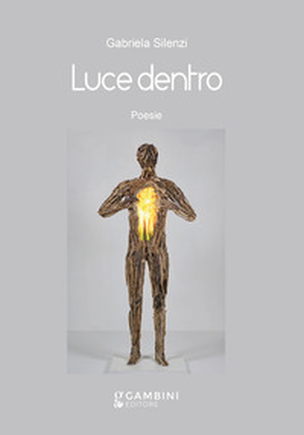Luce dentro. Poesie - Librerie.coop Luce dentro. Poesie - Librerie.coop