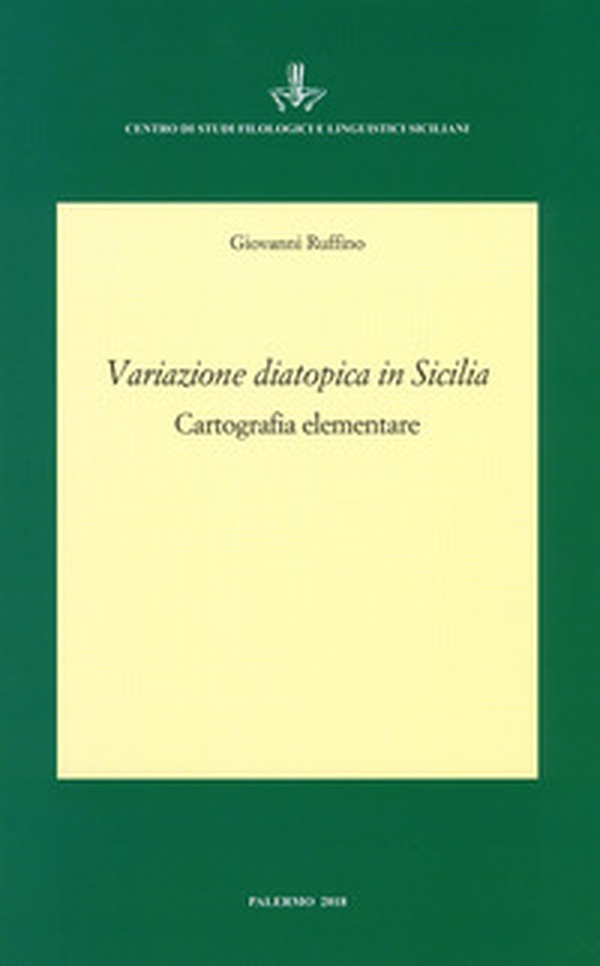 Variazione diatopica in Sicilia. Cartografia elementare - Librerie.coop Variazione diatopica in Sicilia. Cartografia elementare - Librerie.coop