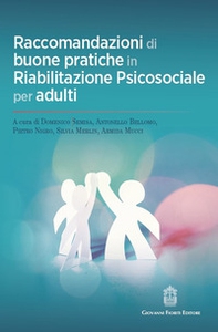 Raccomandazioni di buone pratiche in riabilitazione psicosociale per adulti - Librerie.coop