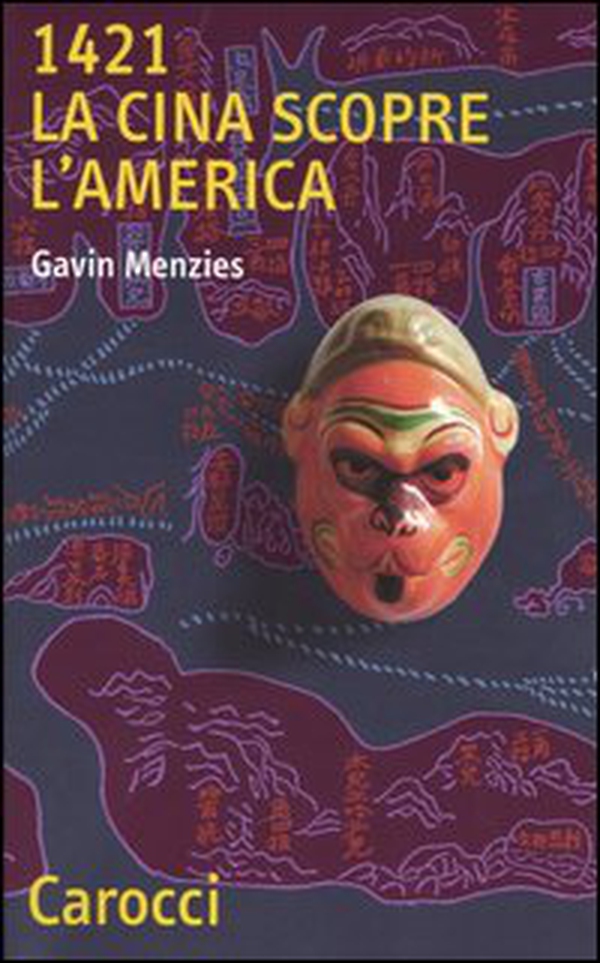 1421. La Cina scopre l'America - Librerie.coop 1421. La Cina scopre l'America - Librerie.coop