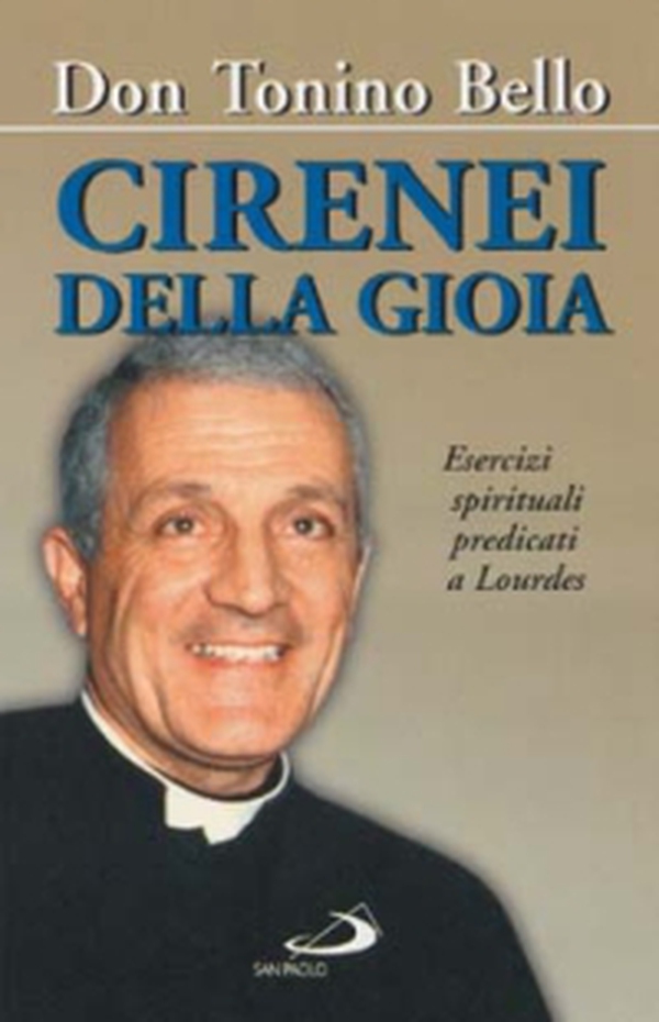 Cirenei della gioia. Esercizi spirituali predicati a Lourdes sul tema: «Sacerdoti per il mondo e per la Chiesa» - Librerie.coop Cirenei della gioia. Esercizi spirituali predicati a Lourdes sul tema: «Sacerdoti per il mondo e per la Chiesa» - Librerie.coop