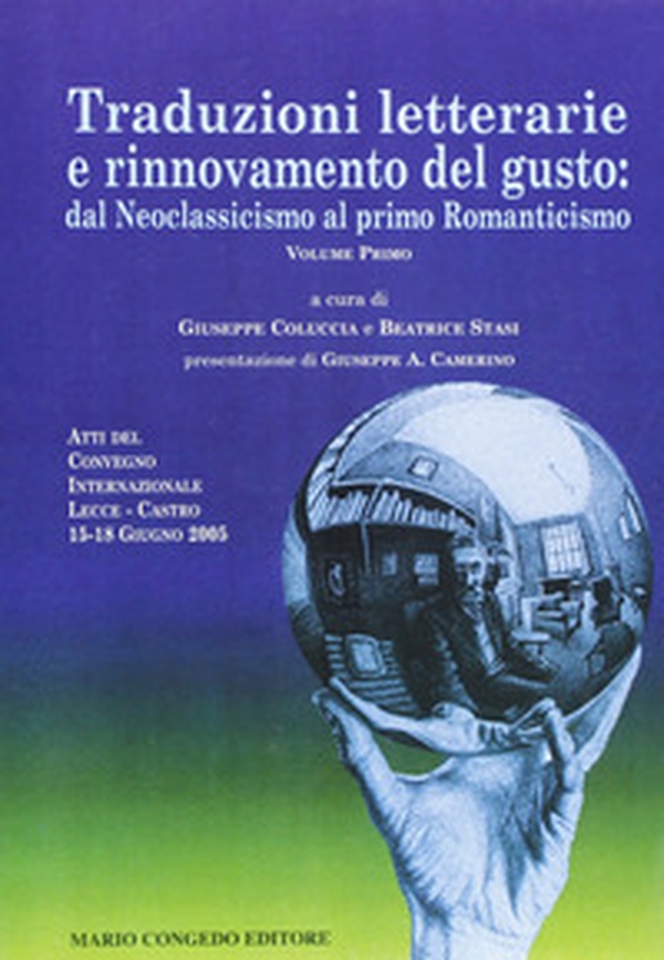 Traduzioni letterarie e rinnovamento del gusto. Dal neoclassicismo al primo Romanticismo - Librerie.coop Traduzioni letterarie e rinnovamento del gusto. Dal neoclassicismo al primo Romanticismo - Librerie.coop
