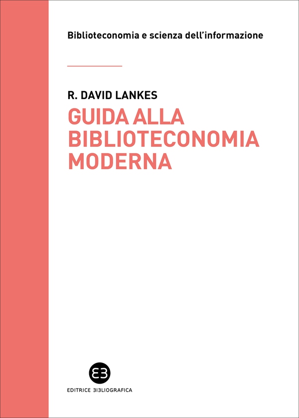 Guida alla biblioteconomia moderna - Librerie.coop Guida alla biblioteconomia moderna - Librerie.coop