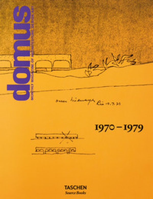 Domus (1970-1979). Ediz. inglese, francese e tedesca - Librerie.coop Domus (1970-1979). Ediz. inglese, francese e tedesca - Librerie.coop