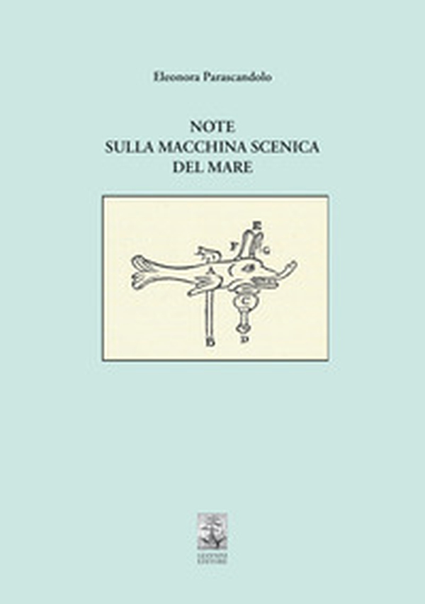 Note sulla macchina scenica del mare - Librerie.coop Note sulla macchina scenica del mare - Librerie.coop